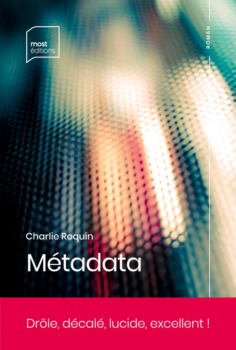 Knjiga Metadata Charlie Roquin