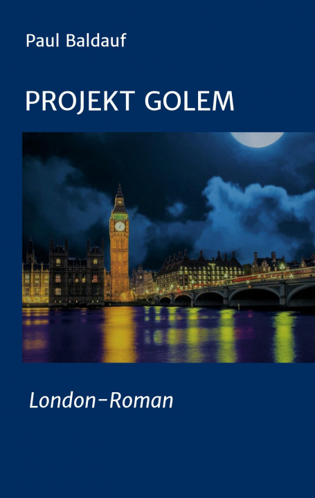 Knjiga Projekt Golem Paul Baldauf