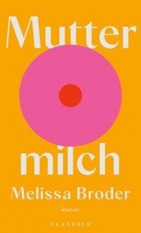 Knjiga Muttermilch Karen Gerwig