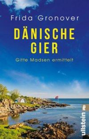 Knjiga Dänische Gier Frida Gronover