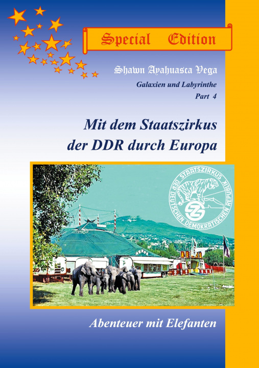 Könyv Mit dem Staatszirkus der DDR durch Europa, Special Edition 