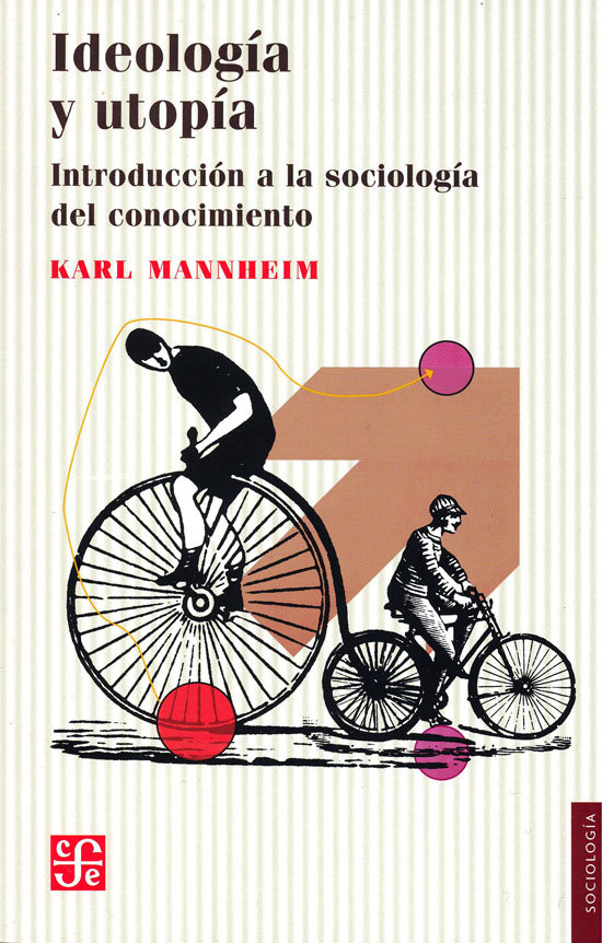 Kniha IDEOLOGIA Y UTOPIA. KARL MANNHEIM