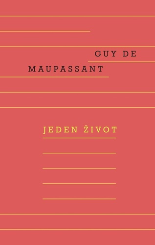 Knjiga Jeden život Guy de Maupassant