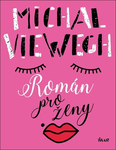 Книга Román pro ženy Michal Viewegh