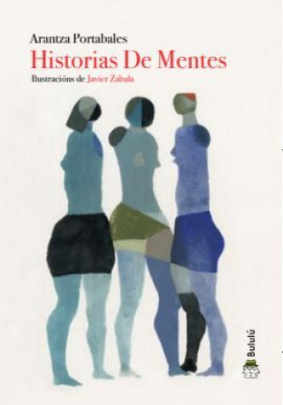 Kniha Historias De Mentes ARANTZA PORTABALES