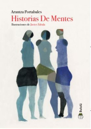 Boek Historias De Mentes ARANTZA PORTABALES