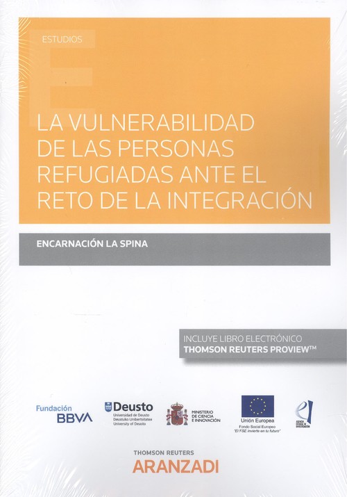 Könyv Vulnerabilidad de las personas refugiadas ante el reto de la integración, La ENCARNACION LA SPINA