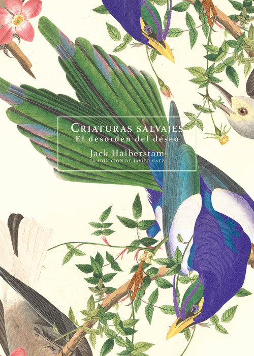 Audio Criaturas salvajes JACK HALBERSTAM