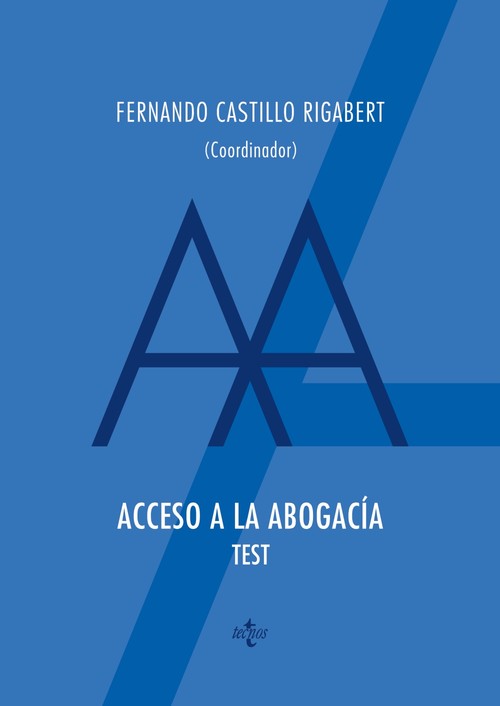 Hanganyagok Acceso a la abogacia. Test FERNANDO CASTILLO RIGABERT