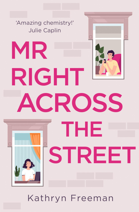 Könyv Mr Right Across the Street Kathryn Freeman