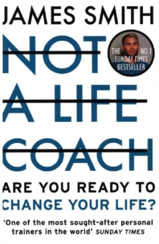 Książka Not a Life Coach James Smith