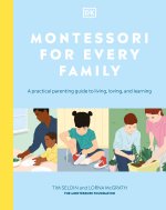 Carte Montessori For Every Family Tim Seldin