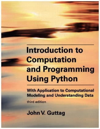 Könyv Introduction to Computation and Programming Using Python, third edition John V. Guttag