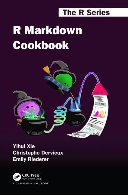 Carte R Markdown Cookbook Yihui Xie