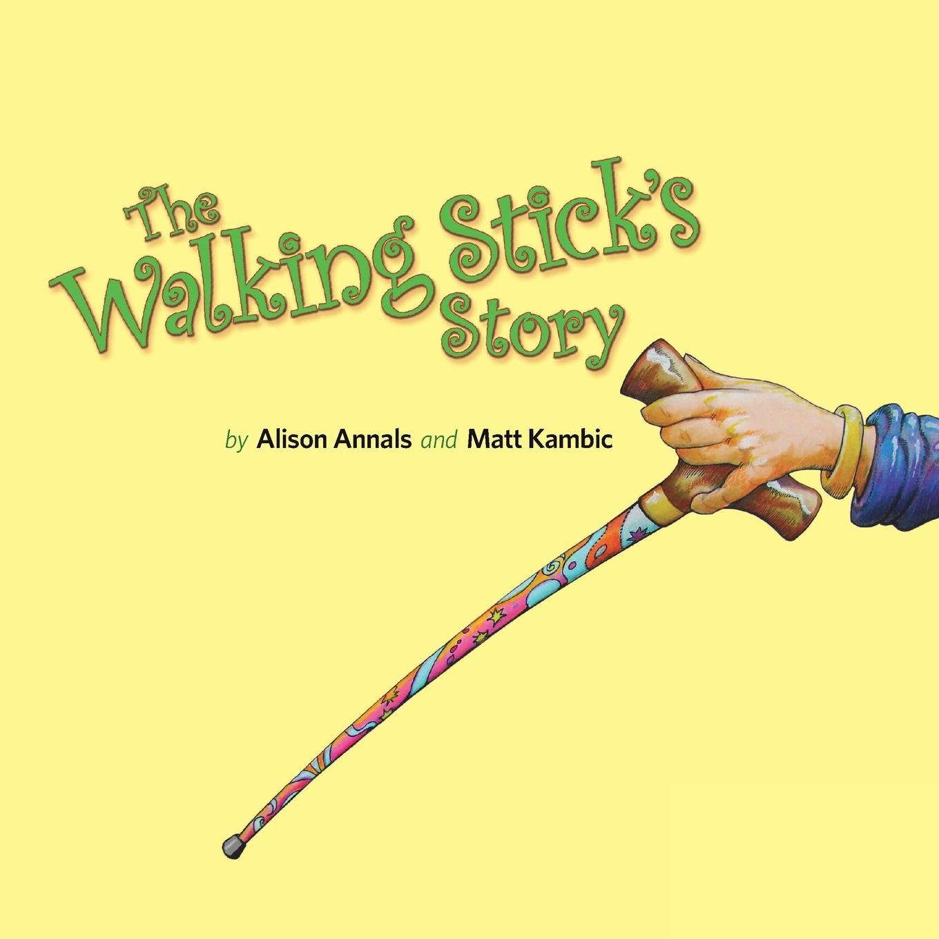 Könyv Walking Stick's Story 