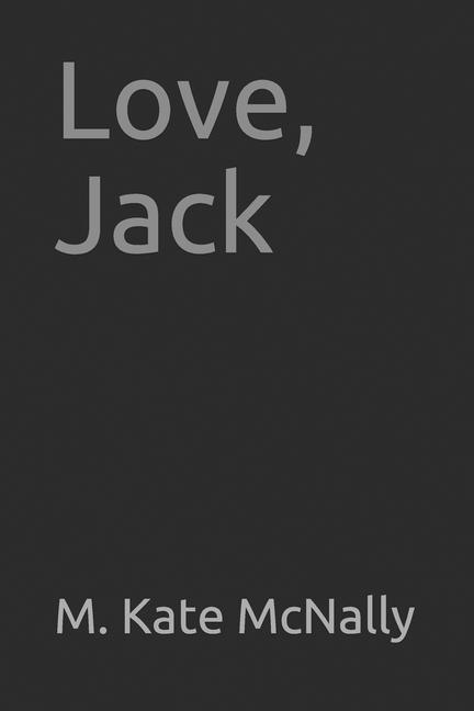 Knjiga Love, Jack M. Kate McNally