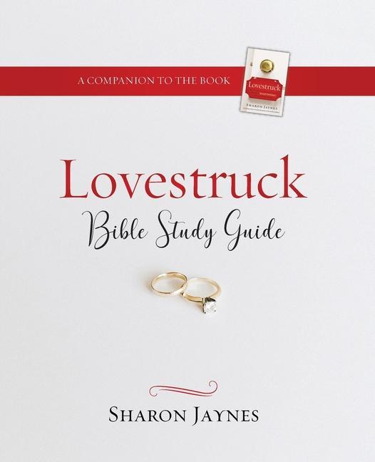 Knjiga Study Guide for Lovestruck Sharon Jaynes