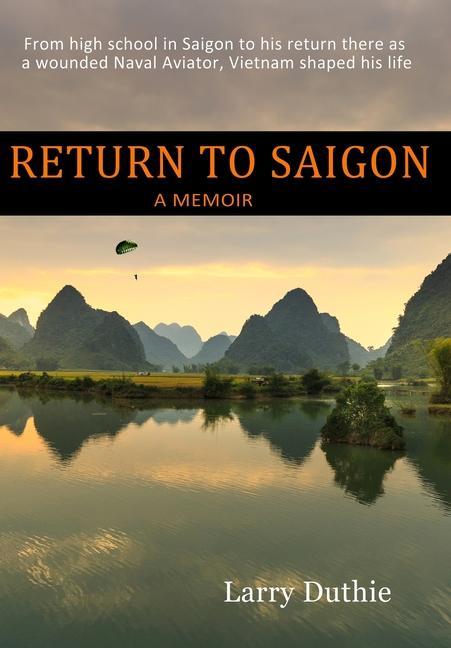 Book Return to Saigon Larry Duthie