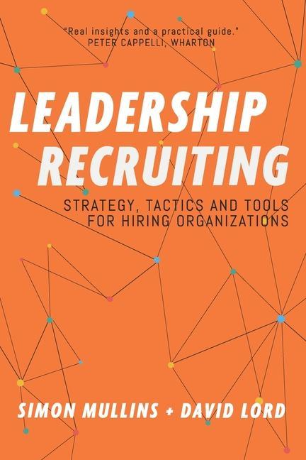 Книга Leadership Recruiting Simon Mullins
