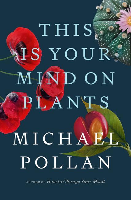 Книга This Is Your Mind on Plants 