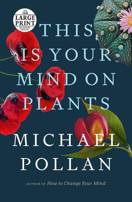 Kniha This Is Your Mind on Plants Michael Pollan