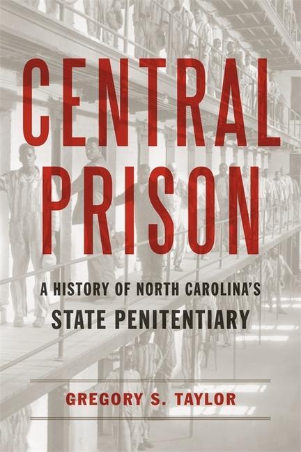 Book Central Prison Gregory S. Taylor