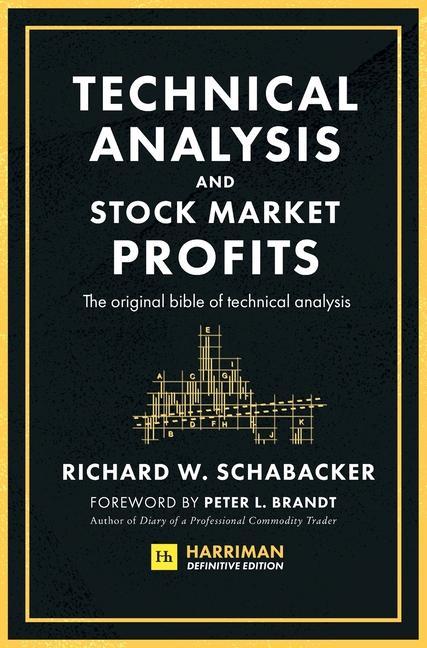 Knjiga Technical Analysis and Stock Market Profits (Harriman Definitive Edition) Richard Schabacker