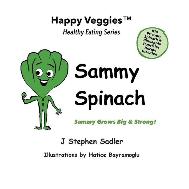 Knjiga Sammy Spinach Storybook 5 Hatice Bayramoglu