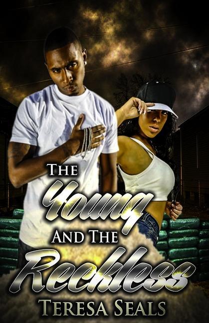 Knjiga The Young and the Reckless Teresa Seals
