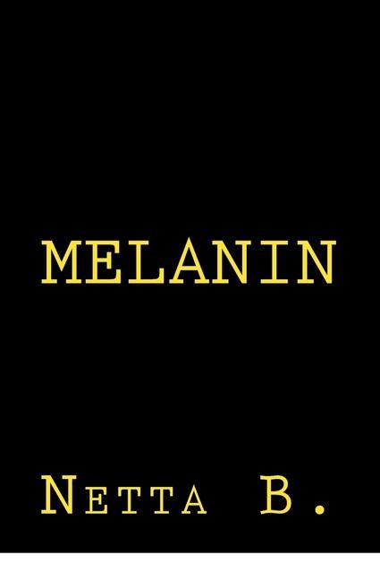 Kniha Melanin Netta B