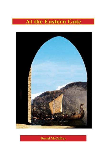 Book At The Eastern Gate Daniel McCaffrey