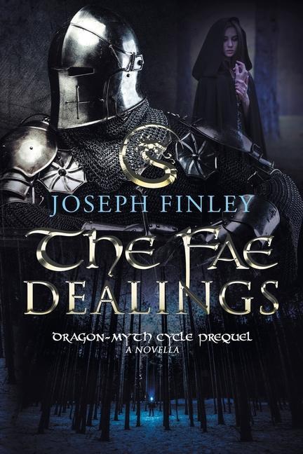 Книга The Fae Dealings: A Dragon-Myth Cycle Prequel 