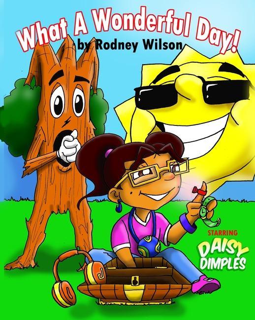 Knjiga What A Wonderful Day Rodney Wilson
