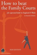 How to beat the Family Courts