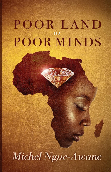 Buch Poor Land or Poor Minds Michel Ngue-Awane