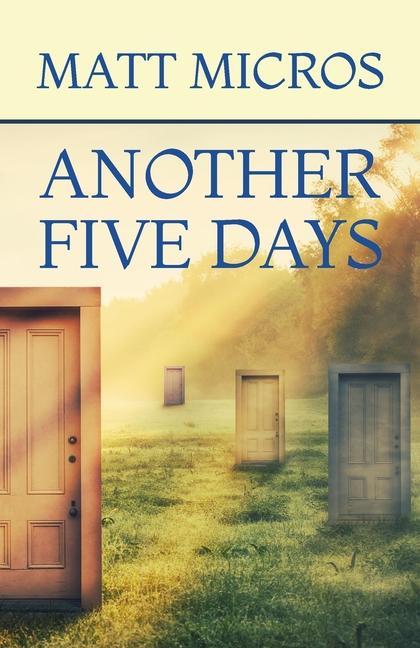 Book Another Five Days Matt Micros