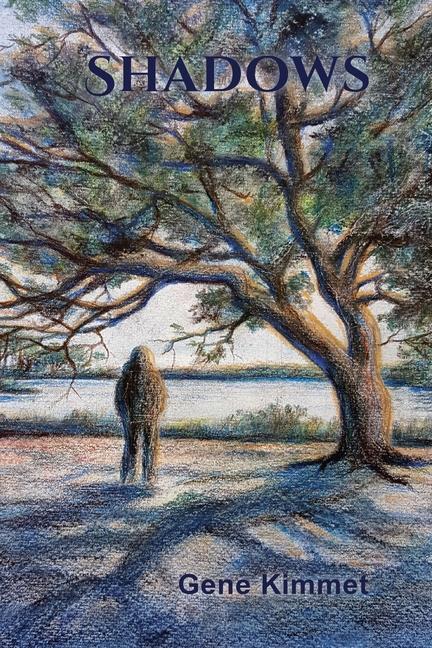 Knjiga Shadows Gene Kimmet