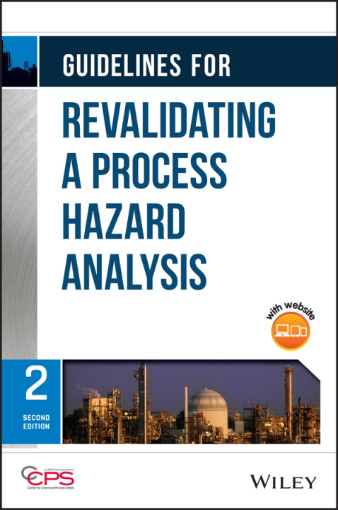 Knjiga Guidelines for Revalidating a Process Hazard Analysis, Second Edition CCPS (Center for Chemical Process Safety)
