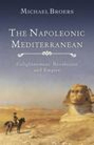Buch Napoleonic Mediterranean Michael Broers