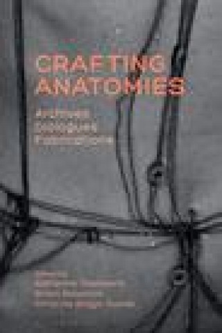 Knjiga Crafting Anatomies Rhian Solomon