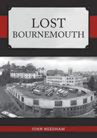 Knjiga Lost Bournemouth John Needham