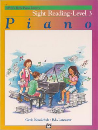Książka Alfred's Basic Piano Library Sight Reading, Bk 3 Gayle Kowalchyk