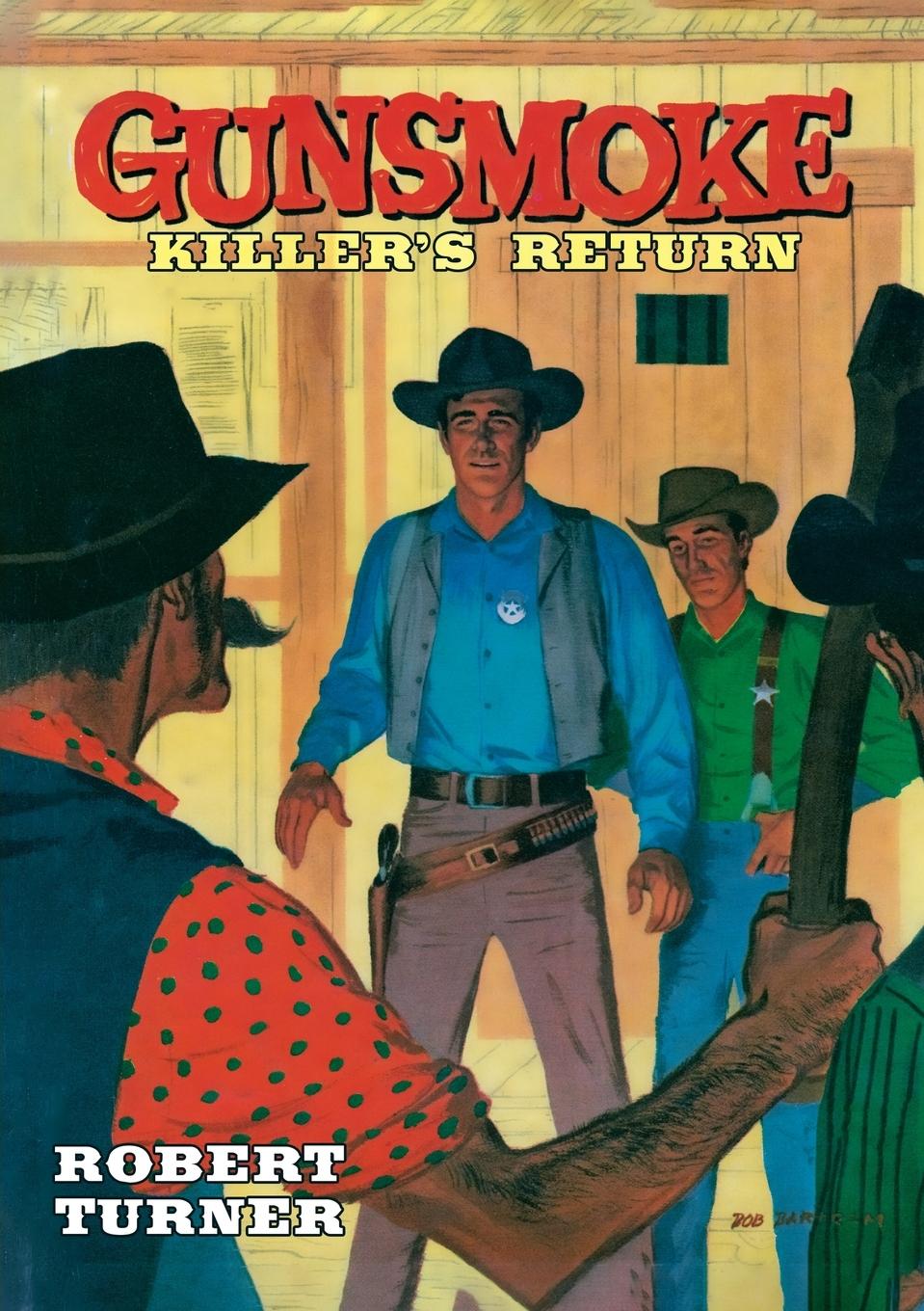 Buch Gunsmoke Robert Turner