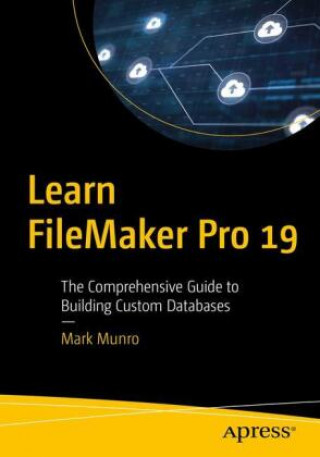 Kniha Learn FileMaker Pro 19 