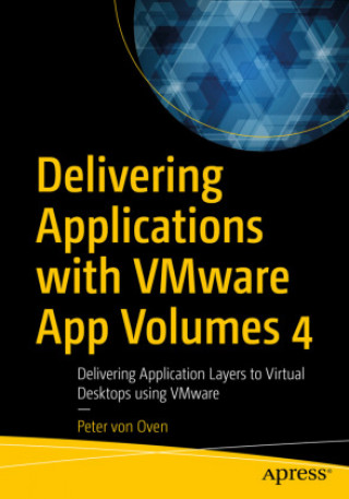 Kniha Delivering Applications with VMware App Volumes 4 