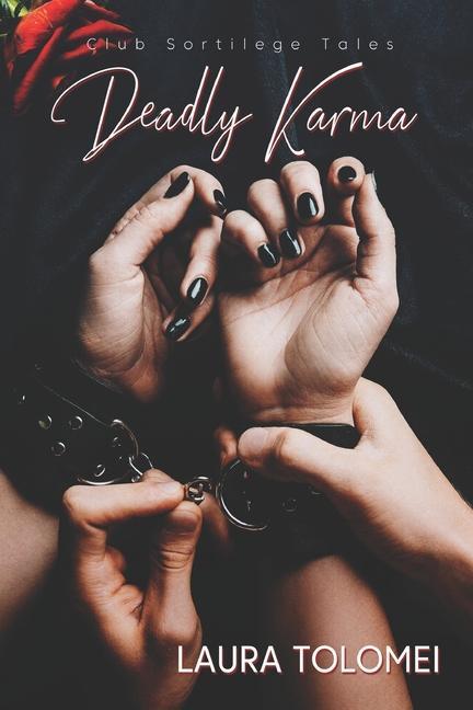 Buch Deadly Karma Laura Tolomei