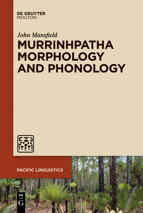 Книга Murrinhpatha Morphology and Phonology 