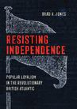 Knjiga Resisting Independence Brad A. Jones