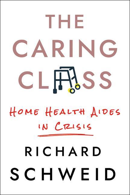 Kniha Caring Class Richard Schweid