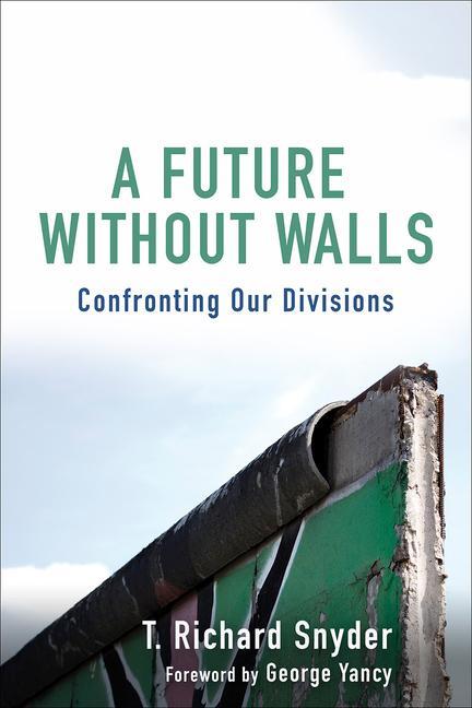Carte Future without Walls George D. Yancey